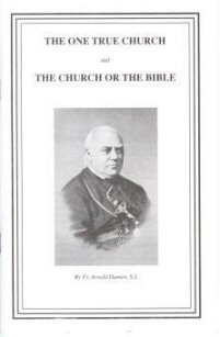 One True Church & The Church or The Bible - booklet