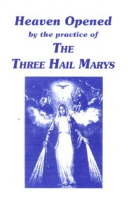 The Three Hail Marys Devotion leaflet †